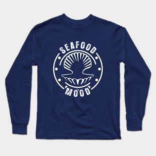 Seafood Mood logo Long Sleeve T-Shirt